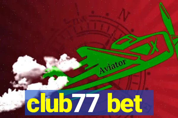 club77 bet